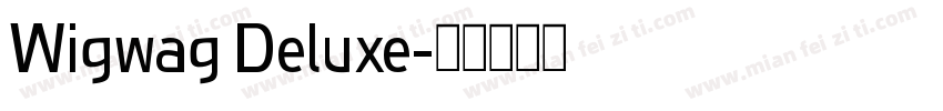 Wigwag Deluxe字体转换